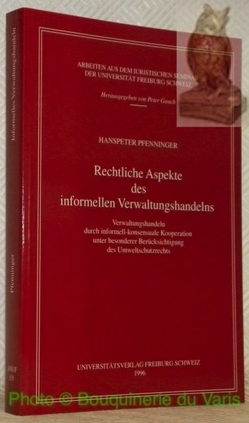 Rechtliche Aspekte des informellen Verwaltungshandelns. Verwaltungshandeln durch informellkonsensuale Kooperation unter … | Immagine principale