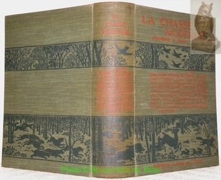 La chasse moderne. Encyclopédie du chasseur. 438 Gravures.