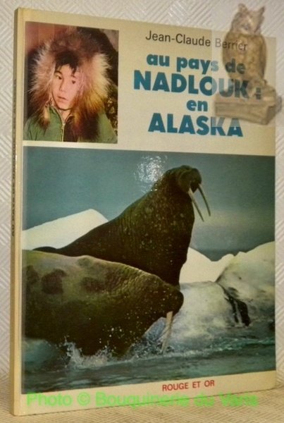 Au pays de Nadlouk: en Alaska. | Immagine principale