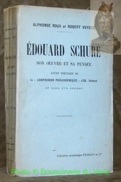 Edouard Schuré Son oeuvre et sa pensée. Etude précédée de … | Immagine principale