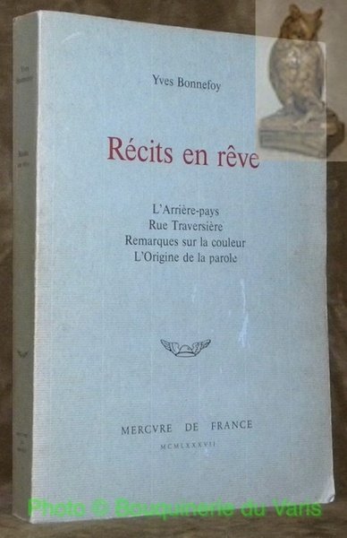 Récits en rêve. L'Arrière-pays. Rue Traversière. Remarques sur la couleur. … | Immagine principale