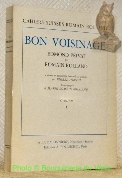 Bon voisinage. Edmond Privat et Romain Rolland. Lettres et documents … | Immagine principale