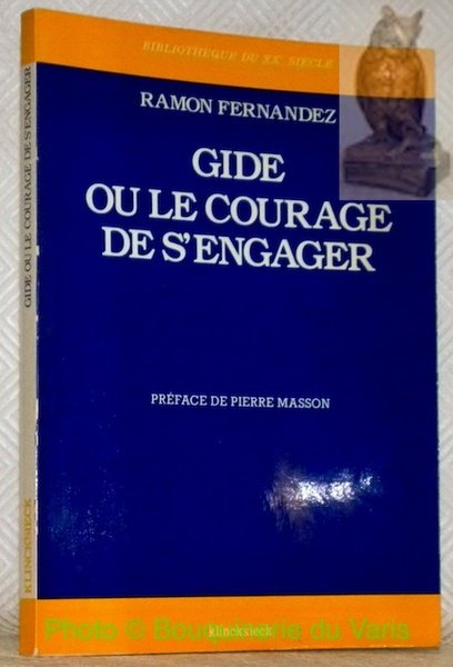 Gide ou le courage de s'engager. Textes réunis, suivis d’une … | Immagine principale