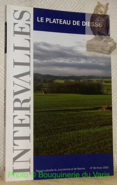 La plateau de Diesse. Intervalles, n.° 85. Revue culturelle du … | Immagine principale