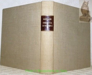 Curiosités esthétiques. Edition intégrale illustrée. Introduction et notes de Jean …