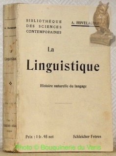 La linguistique. Qautrième édition revue et augmentée. Collection Bibliothèque des …