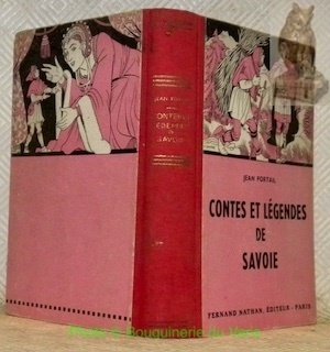 Contes et Légendes de Savoie. Collection des Contes et Légendes …