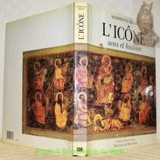 L'icône, sens et histoire. Préface d’Olivier Clément. Collection Théophanie. | Immagine principale