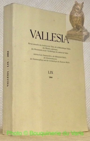 Vallesia, LIX, 2004. Revue annuelle des Archives d’Etat, de la …