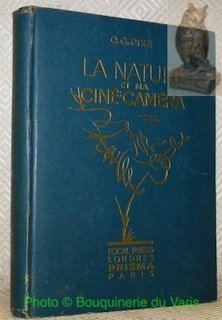 La nature et ma ciné-caméra, récits et enseignements de la …