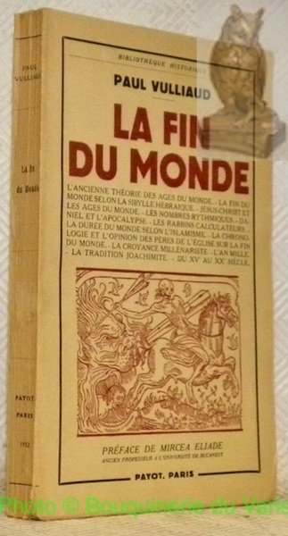La fin du Monde. Préface de Mircea Eliade. Collection Bibliothèque …