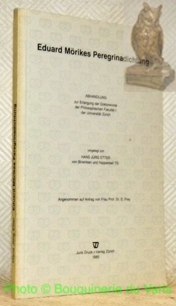 Eduard Mörikes Peregrinadichtung. Diss.