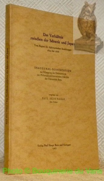 Das Verhältnis zwischen der Schweiz und Japan. Vom Beginn der …