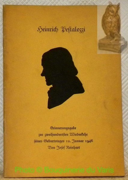 Pestalozzi-Gedächtnisjahr 1946. Erinnerungsgabe für die Schuljugend.