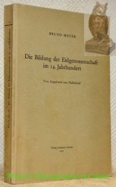 Die Bildung der Eidgenossenschaft im 14.Jahrhundert. Von Zugerbund zum Pfaffenbrief.