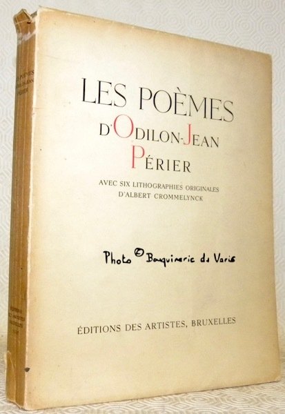 Les poèmes. Avec six lithographies originales d’Albert Crommelynk.