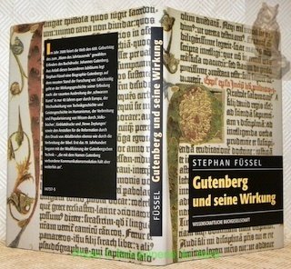 Gutenberg und seine Wirkung.