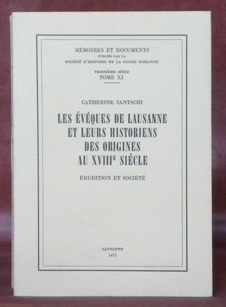 Les évèques de Lausanne et leurs historiens des origines au …