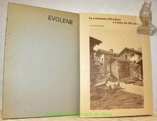 La commune d’Evolène à l’aube du XXe siècle. Textes de … | Immagine principale