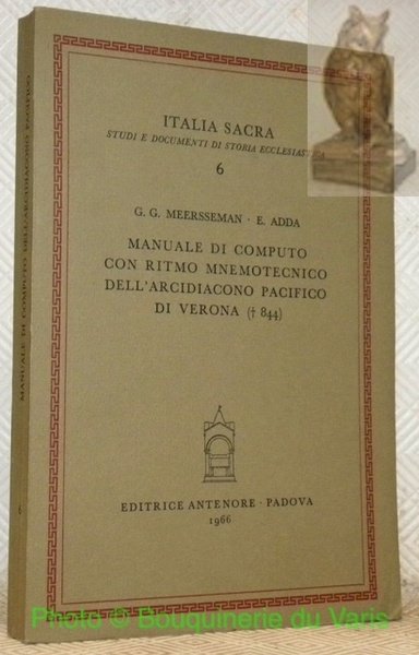 Manuale di computo con ritmo mnemotecnico dell’arcidiacono Pacifico di Verona …