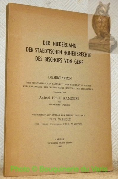 Der Niedergand der staedtischen Hoheitsrechte des Bischofs von Genf. Diss.