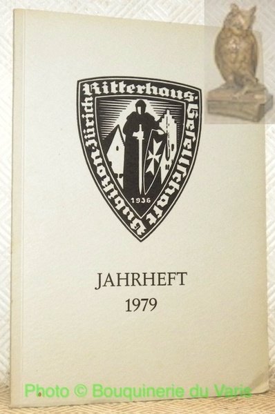 43. Jahrheft der Ritterhausgesellschaft Bubikon, umfassend den Zeitraum vom 1.Januar …