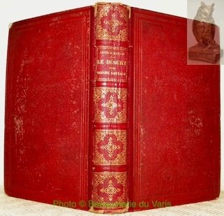 Le désert et le monde sauvage. Illustrations par MM. Yan’Dargent, …