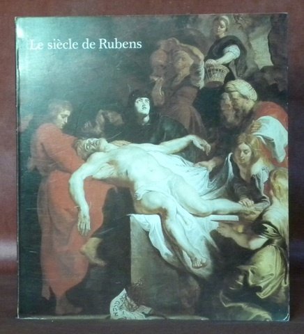 Le siècle de Rubens dans les collections publiques françaises.