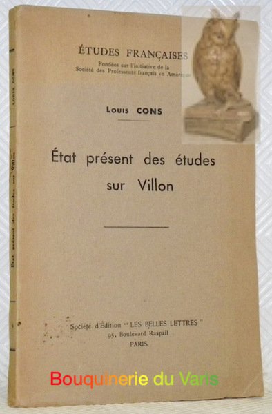 Etat présent des études sur Villon.