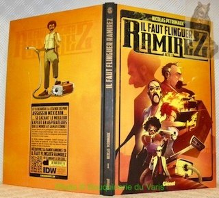 Il faut flinguer Ramirez Acte 1.