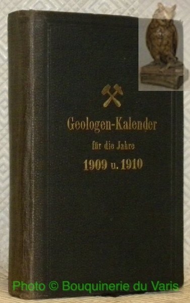 Geologen-Kalender für die Jahre 1909 u. 1910.