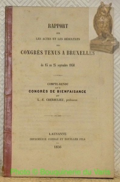 Rapport sur les actes et les résultats des congrès tenus …