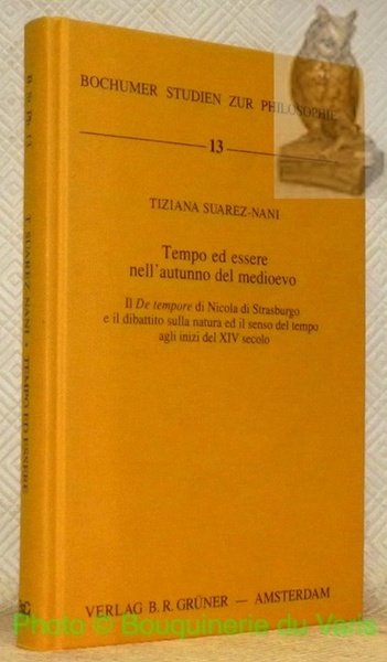 Tempo ed essere nell'autunno del medioevo. Il De Tempore di …