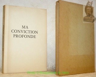 Ma conviction profonde. Textes inédits de Georges Simenon, André Maurois, …