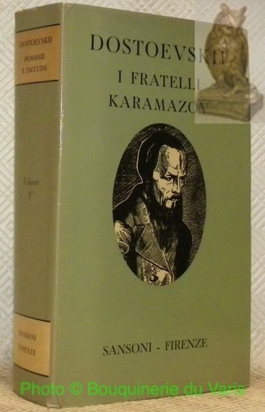 I fratelli Karamazov. I taccuini per “I fratelli Karamazov”. Collana Fédor Dostoevskij, Romanzi e Taccuini, V.