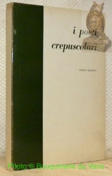 I poeti crepuscolari.
