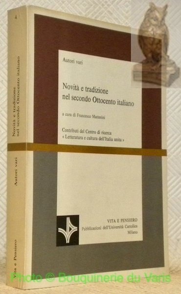 Novità e tradizione nel secondo Ottocento italiano. Contributi del Centro …
