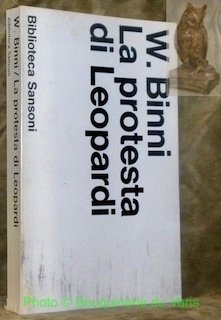 La protesta di Leopardi. Collana Biblioteca Sansoni.