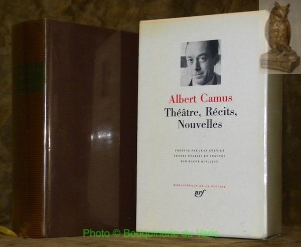 Théatre. Récits. Nouvelles. Préface par Jean Grenier. Textes établis et …