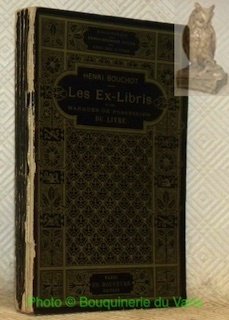 Les Ex-libris et les marques de possession du livre. Collection Bibliothèque des Connaissances Utiles aux Amis des Livres.