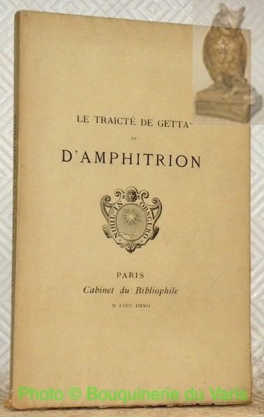 Le Traicté de Getta et d’Amphitrion. Poëme dialogué du XVe …