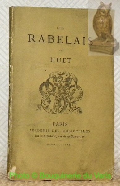 Les Rabelais de Huet.