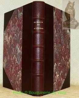 La Gazette De Cythère, publiée avec notice historique. Collection Documents …