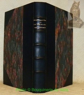 Le chevalier des Touches. Dessins de Julien Le Blant, gravés …