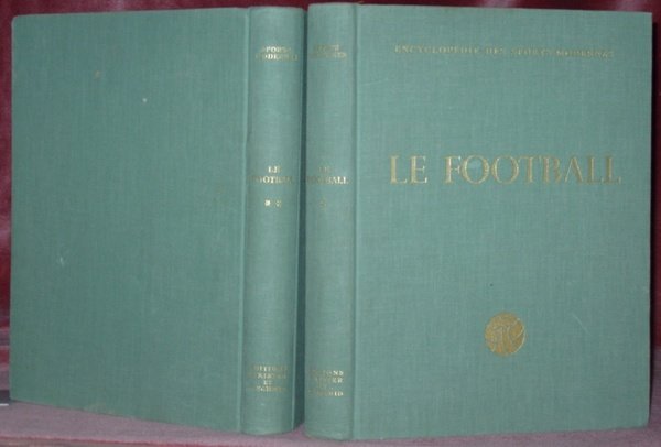 Le football. Encyclopédie des sports modernes. 2 volumes.