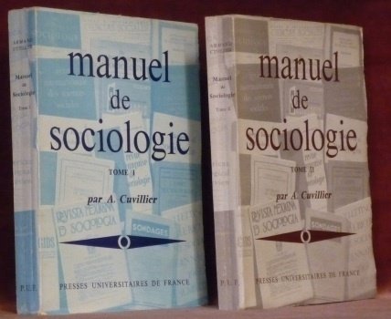 Manuel de sociologie. 2 volumes. Avec notices bibliographiques.