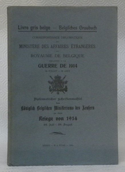 Correspondance diplomatique du Ministère des Affaires étrangères du royaume de …