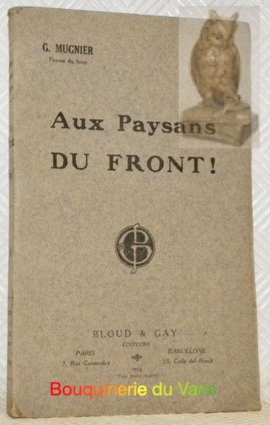 Aux paysans du front !