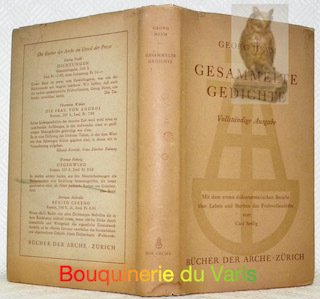 Gesammelte Gedichte. Vollständige Ausgabe. Mit dem ersten dokumentarischen Bericht über …