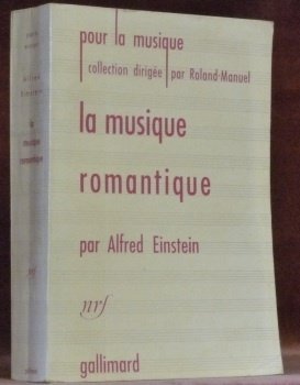 La musique romantique. Collection Pour la musique.